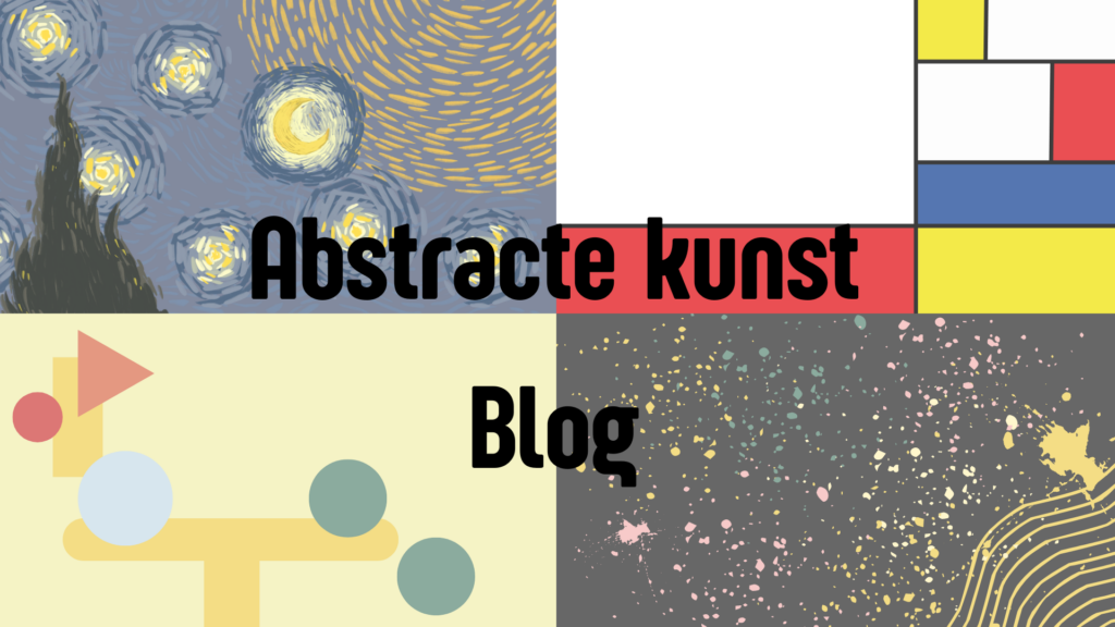 Abstracte kunst blog